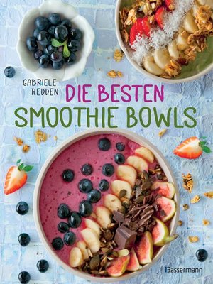 cover image of Die besten Smoothie Bowls